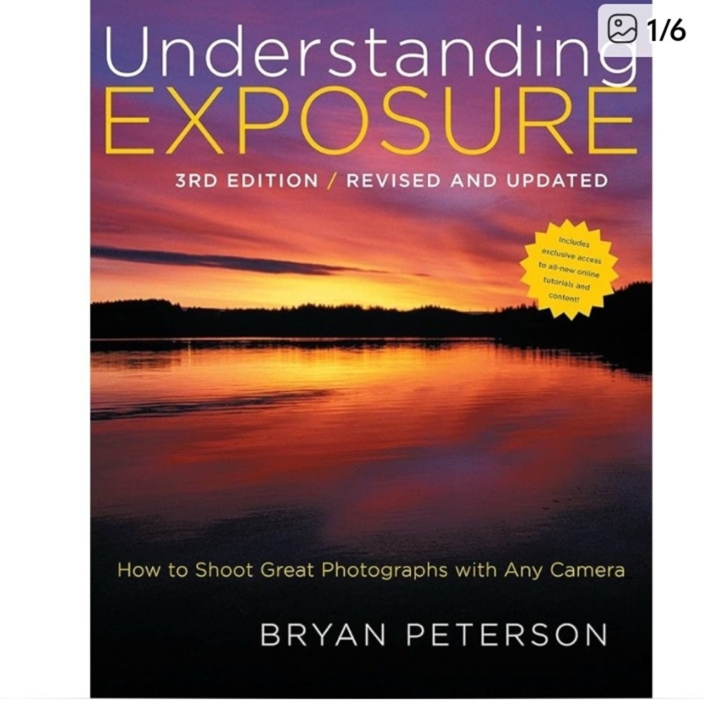 Understanding Exposure by Bryan Peterson - 3rd Edition
